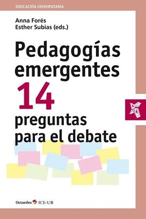 PEDAGOGÍAS EMERGENTES | 9788499219844 | FORES, ANNA