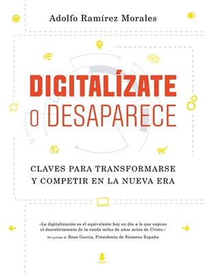 DIGITALÍZATE O DESAPARECE | 9788498754599 | RAMÍREZ MORALES, ADOLFO