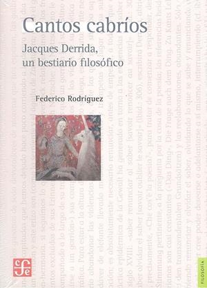 CANTOS CABRÍOS. JACQUES DERRIDA, UN BESTIARIO FILOSÓ | 9789562891325 | RODRÍGUEZ, FEDERICO