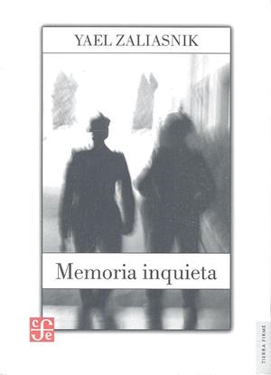 MEMORIA INQUIETA | 9789562891370 | ZALIASNIK, YAEL