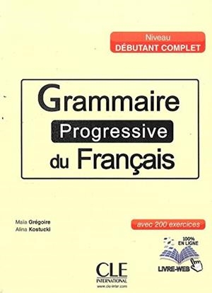 GRAMMAIRE PROGRESSIVE DU FRANÇAIS LIVRE + CD AUDIO - FLE NIVEAU DÉBUTANT COMPLET | 9782090381566