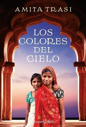 COLORES DEL CIELO, LOS | 9788491390817 | TRASI, AMITA