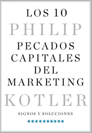 10 PECADOS CAPITALES DEL MARKETING, LOS | 9788498754636 | KOTLER, PHILIP
