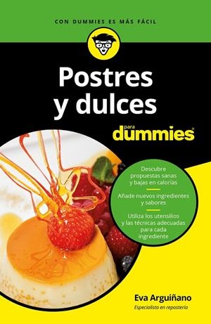 POSTRES Y DULCES PARA DUMMIES | 9788432904042 | ARGUIÑANO, EVA