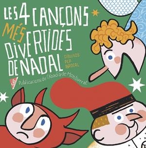 4 CANÇONS MÉS DIVERTIDES DE NADAL, LES | 9788498839333 | BROCAL, PEP