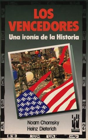 VENCEDORES, LOS | 9788486597498 | CHOMSKY, NOAM / DIETERICH, HEINZ