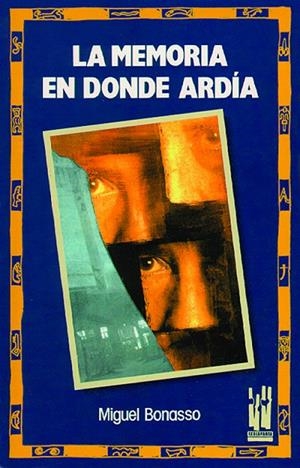 MEMORIA EN DONDE ARDÍA, LA | 9788486597535 | BONASSO, MIGUEL
