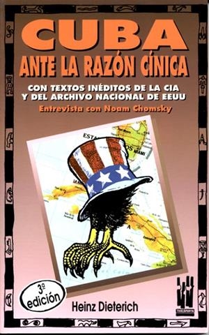 CUBA ANTE LA RAZÓN CÍNICA | 9788481369168 | DIETERICH, HEINZ