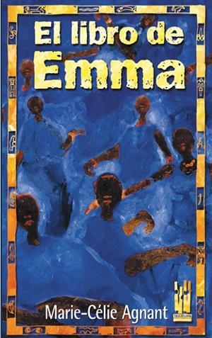 LIBRO DE EMMA, EL | 9788481362718 | AGNANT, MARIE-CELIE
