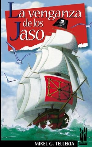 VENGANZA DE LOS JASO, LA | 9788481362114 | TELLERIA, MIKEL