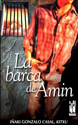 BARCA DE AMÍN, LA | 9788481362480 | GONZALO CASAL, IÑAKI KITXU