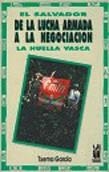 SALVADOR, EL. DE LA LUCHA ARMADA… | 9788486597771 | GARCIA, TXEMA