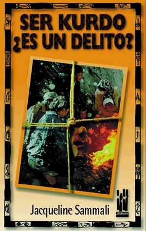 SER KURDO, ¿ES UN DELITO? | 9788481361216 | SAMMALI, JACQUELINE