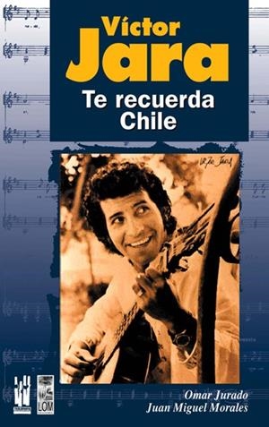 VICTOR JARA | 9788481363012 | JURADO, OMAR / MORALES LOPEZ, JUAN MIGUEL