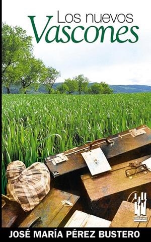 NUEVOS VASCONES, LOS | 9788481364835 | PÉREZ BUSTERO, JOSÉ MARÍA