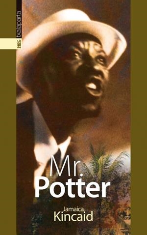 MR. POTTER | 9788481366235 | KINCAID, JAMAICA