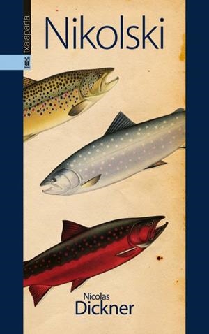 NIKOLSKI | 9788415313175 | DICKNER, NICOLAS