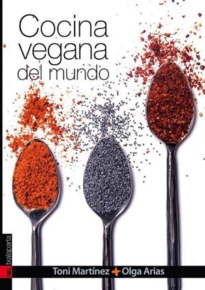 COCINA VEGANA DEL MUNDO | 9788416350063 | ARIAS MUÑIZ, OLGA / MARTINEZ GALLARDO, TONI