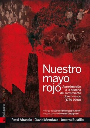 NUESTRO MAYO ROJO | 9788415313854 | ABASOLO, PATXI / MENDAZA, DAVID / BUSTILLO, JOSÉ RAMÓN
