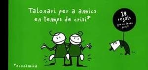TALONARIO PARA AMIGOS EN TIEMPOS DE CRISIS | 9788461546541