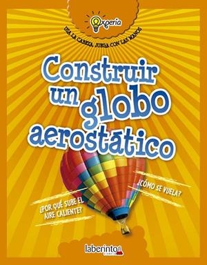 CONSTRUIR UN GLOBO AEROSTÁTICO | 9788484838975 | SIDOTI, BENIAMINO
