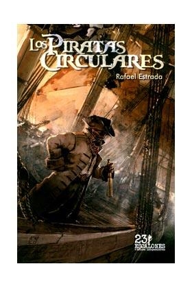 PIRATAS CIRCULARES, LOS | 9788415104766 | ESTRADA, RAFAEL