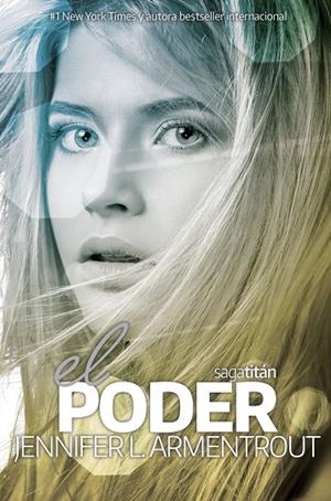 PODER, EL | 9788416384785 | ARMENTROUT, JENNIFER L.