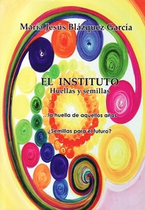 INSTITUTO, EL | 9788494026492 | BLÁZQUEZ GARCÍA, MARÍA JESÚS