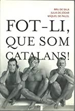 FOT-LI, QUE SOM CATALANS | 9788497342629 | DE JÒDAR, JULIÀ / BRU DE SALA, XAVIER / PALOL, MIQUEL