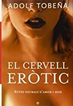 CERVELL EROTIC, EL | 9788497344036 | TOBEÑA, ADOLF