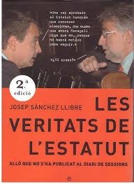 VERITATS DE L'ESTATUT, LES | 9788497345248 | SANCHEZ LLIBRE, JOSEP