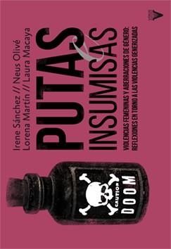 PUTAS E INSUMISAS | 9788492559800 | SÁNCHEZ, IRENE / OLIVÉ, NEUS / MARTÍN, LORENA / MACAYA ANDRÉS, LAURA