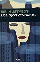 OJOS VENDADOS, LOS | 9788477650775 | HUSTVEDT, SIRI