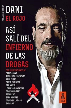 ASÍ SALÍ DEL INFIERNO DE LAS DROGAS | 9788416523924 | EL ROJO, DANI