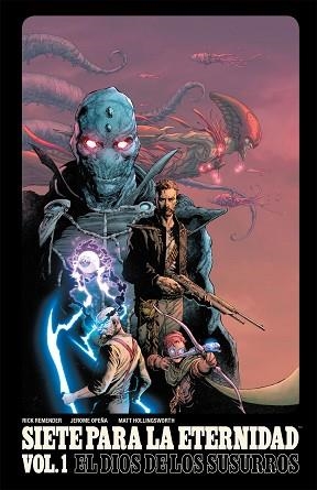 SIETE PARA LA ETERNIDAD 01 | 9788467928693 | REMENDER, RICK / OPEÑA, JEROME / HOLLINGSWO, MATT