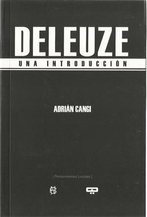 DELEUZE. UNA INTRODUCCIÓN | 9789876310192 | CANGI, ADRIAN