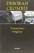 VACACIONES TRAGICAS | 9788496707108 | CROMBIE, DEBORAH