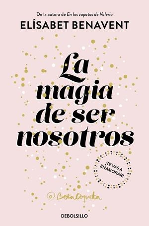 MAGIA DE SER NOSOTROS, LA | 9788466343190 | BENAVENT, ELÍSABET