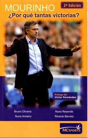 MOURINHO, ¿POR QUÉ TANTAS VICTORIAS? | 9788461161560 | OLIVEIRA, BRUNO / RESENDE, NUNO / AMIEIRO, NUNO / BARRETO, RICARDO