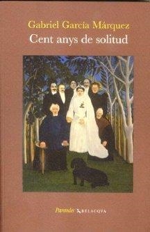 CENT ANYS DE SOLITUD | 9788496694644 | GARCIA MARQUEZ, GABRIEL