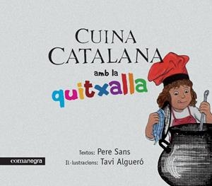 CUINA CATALANA AMB LA QUITXALLA | 9788493751937 | SANS, PERE