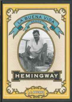 BUENA VIDA SEGUN HEMINGWAY | 9788492460090 | HOTCHNER, A. E.