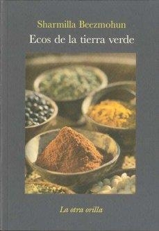 ECOS DE LA TIERRA VERDE | 9788492451678 | BEEZHMOHUN, SHARMILLA