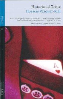 HISTORIA DEL TRISTE | 9788492421909 | VAZQUEZ-RIAL, HORACIO