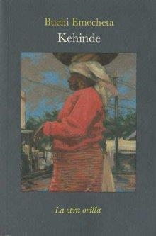 KEHINDE | 9788492451166 | EMECHETA, BUCHI
