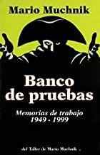 BANCO DE PRUEBAS | 9788495303189 | MUCHNIK, MARIO