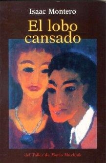 LOBO CANSADO | 9788495303660 | MONTERO, ISSAC