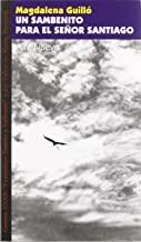 SAMBENITO PARA EL SEÑOR SANTIAGO | 9788495303141 | GUILLO, MAGDALENA
