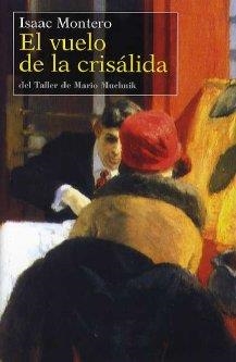 VUELO DE LA CRISALIDA | 9788495303448 | MONTERO, ISSAC