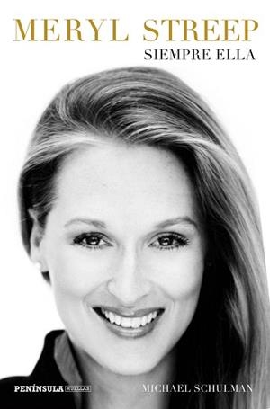 MERYL STREEP. SIEMPRE ELLA | 9788499426594 | SCHULMAN, MICHAEL